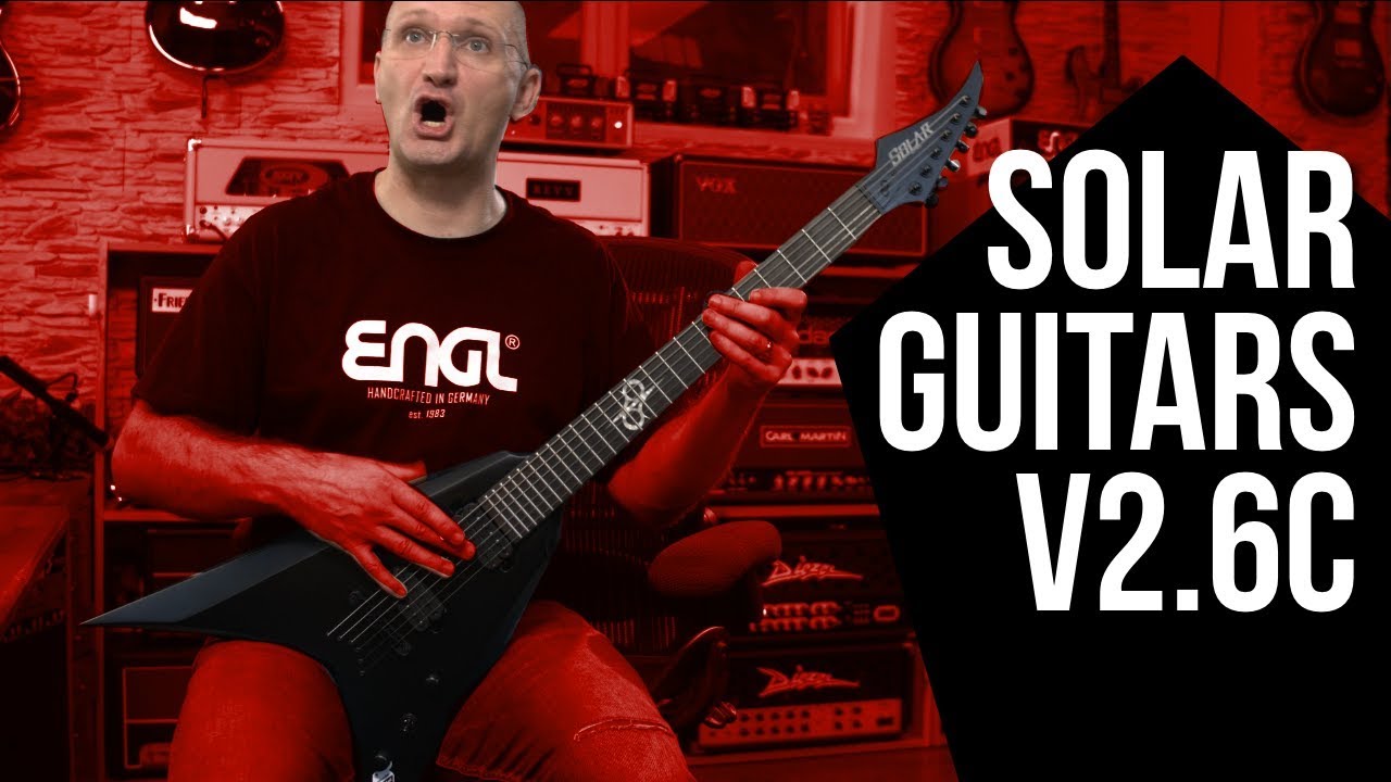 Solar Guitars V2.6C - A First Impression Review