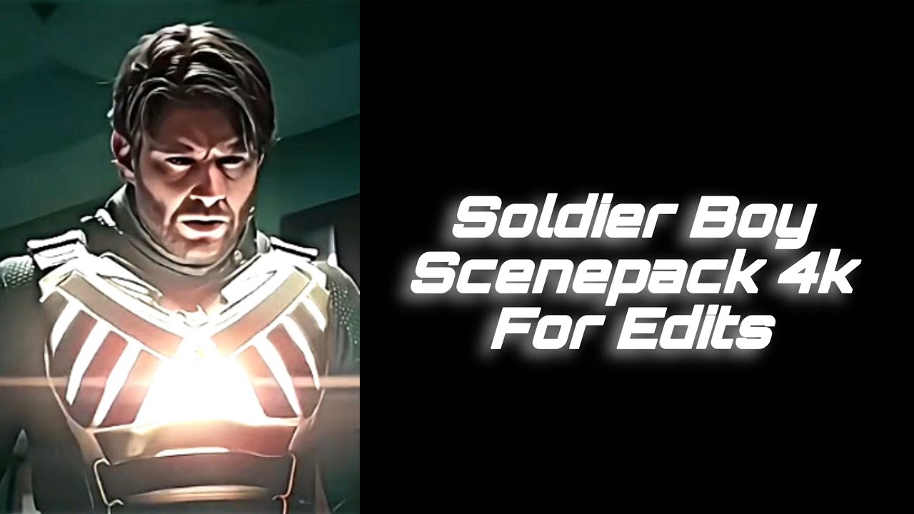 Soldier Boy Scenepack 4k 60FPS For Edits