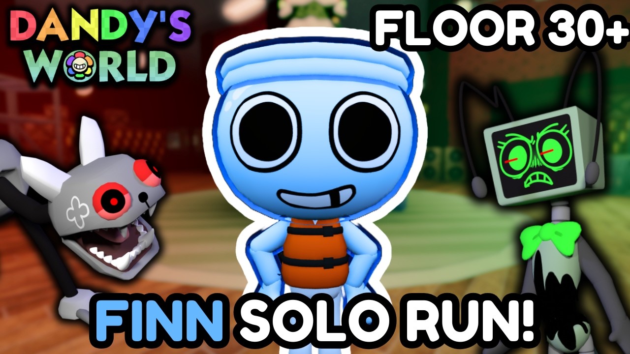 SOLO FINN RUN! (FLOOR 30+) | Dandy's World