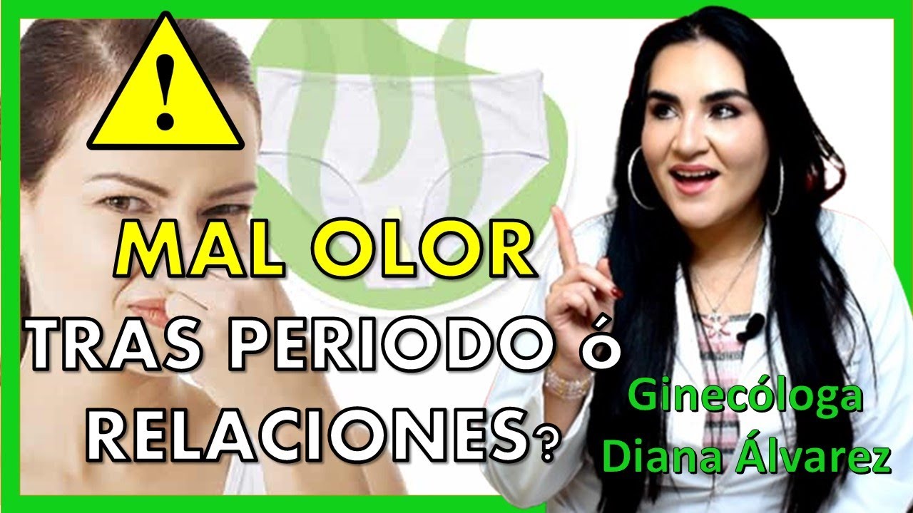 ¡SOLUCIONA! MAL OLOR DESPUES de RELACIONES ó PERIODO.. |Ginecologa Diana Alvarez