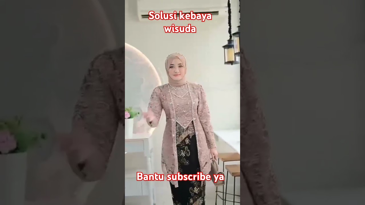 solusi kebaya wisuda 2024 yang lagi viral di sosmed#inspirasiootdhijab #kebaya #kebayamodern