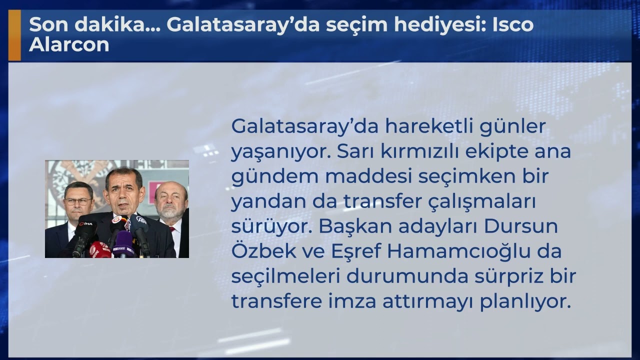 Son dakika... Galatasaray’da seçim hediyesi: Isco Alarcon