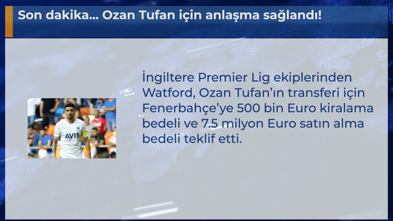 Son dakika... Ozan Tufan için anlaşma sağlandı!
