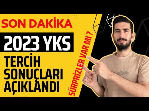 SON DAKİKA | 2023 YKS TERCİH SONUÇLARI AÇIKLANDI | 2023 Yks Tercih Sonuçlarına Nasıl Bakılır ?