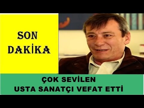 SON DAKİKA - Çok Sevilen Usta sanatçı Sungun Babacan hayatını Kaybetti