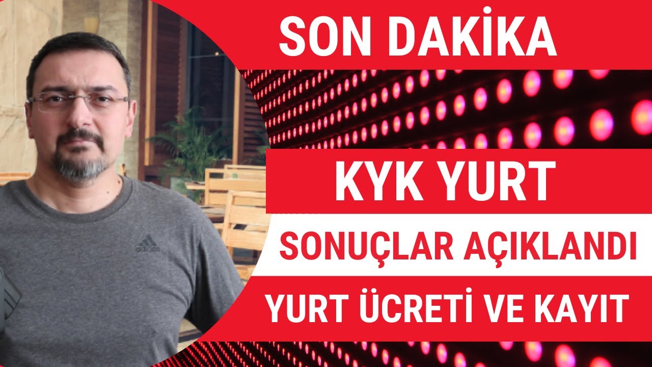 SON DAKİKA! 1.FAZ KYK YURT SONUÇLARI AÇIKLANDI, YURT ÜCRET VE  KYK KAYIT...