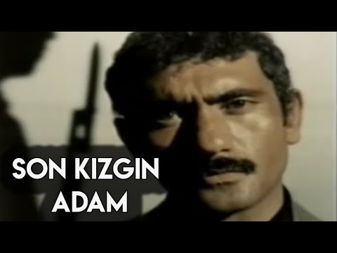 Son Kızgın Adam Türk Filmi & Yılmaz GÜNEY