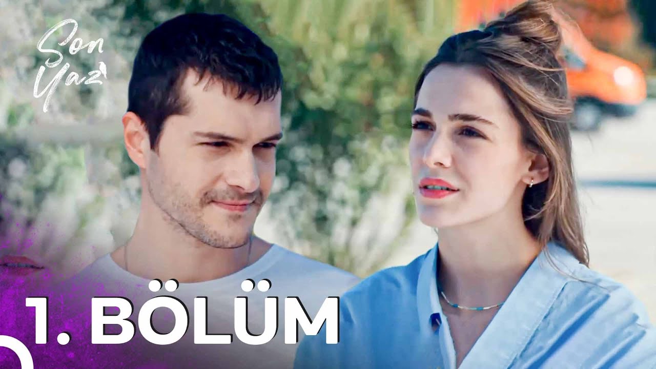 Son Yaz 1. Bölüm | Mafyanın Oğlu ve Savcının Kızı
