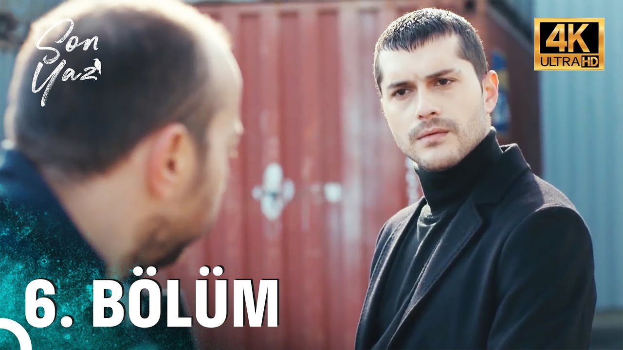 Son Yaz 6. Bölüm (4K ULTRA HD)