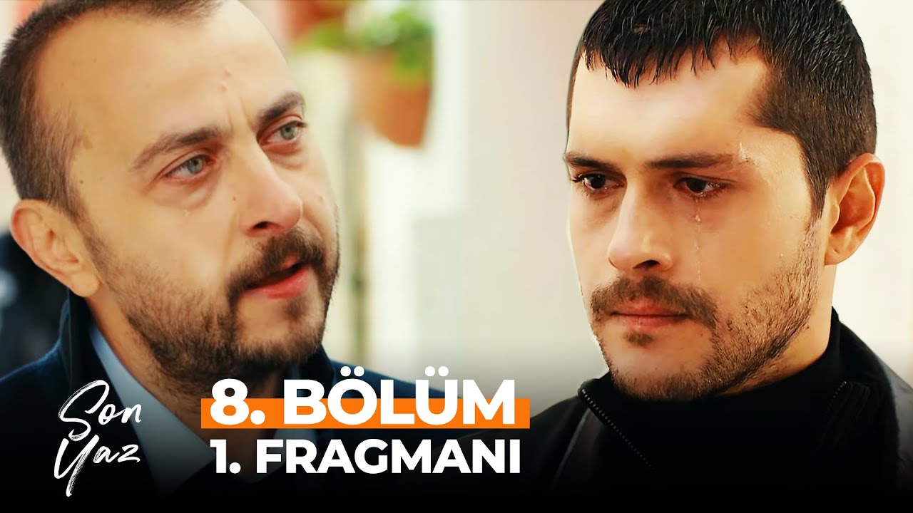 Son Yaz 8. Bölüm 1. Fragmanı | Sen Benim Oğlumdun!