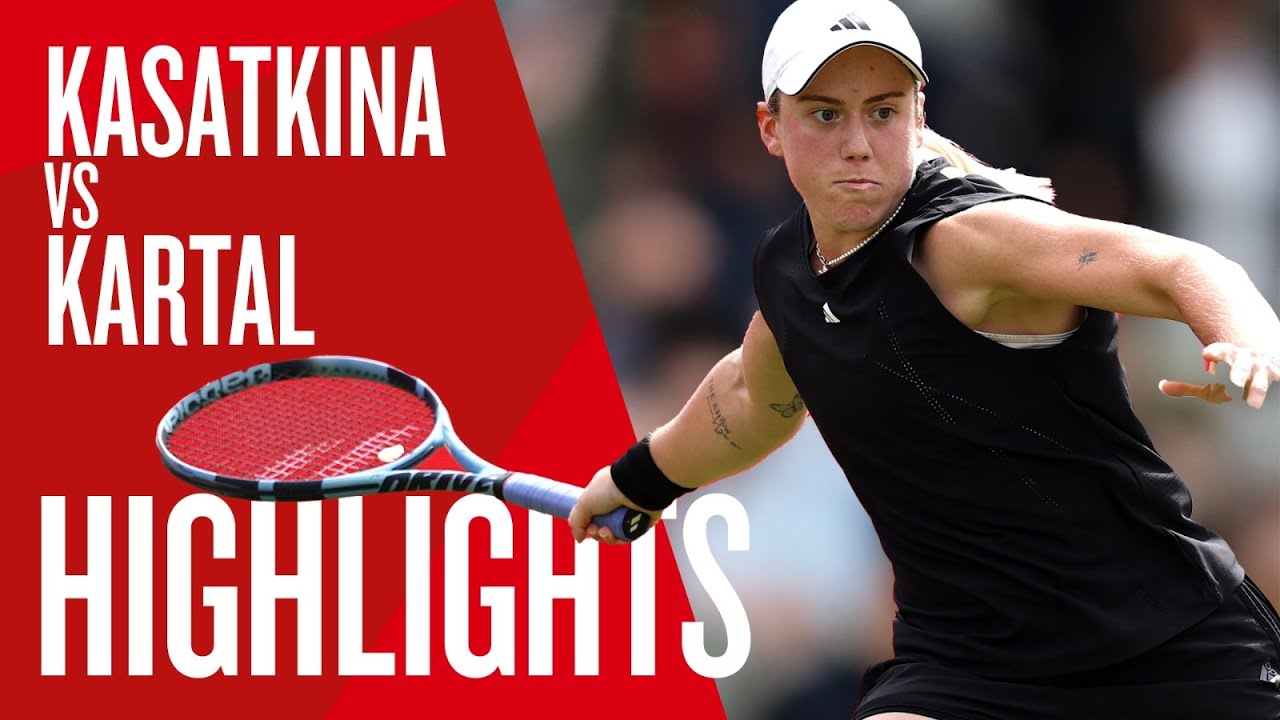 Sonay Kartal v Daria Kasatkina Highlights | HSBC Championships 2025 | LTA