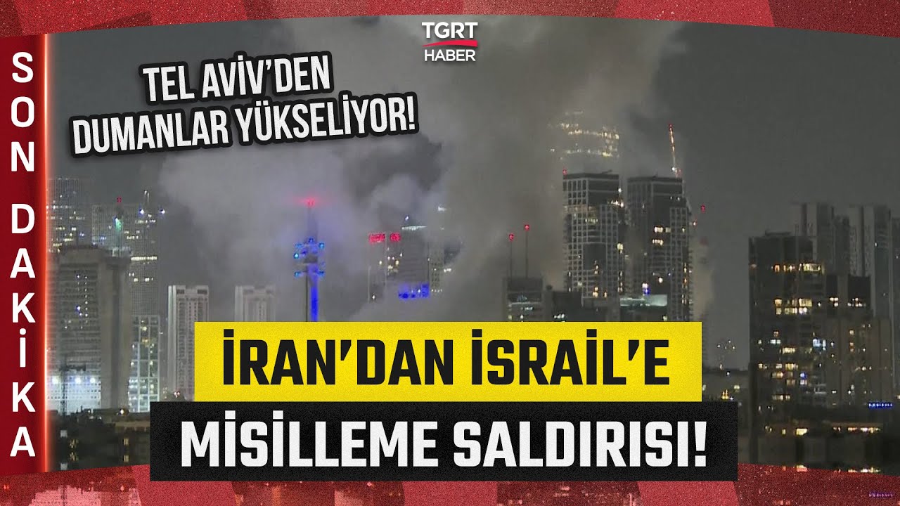 #SONDAKİKA | İran, İsrail'e Füze Saldırısı Başlattı: Tel Aviv'den Dumanlar Yükseliyor - TGRT Haber
