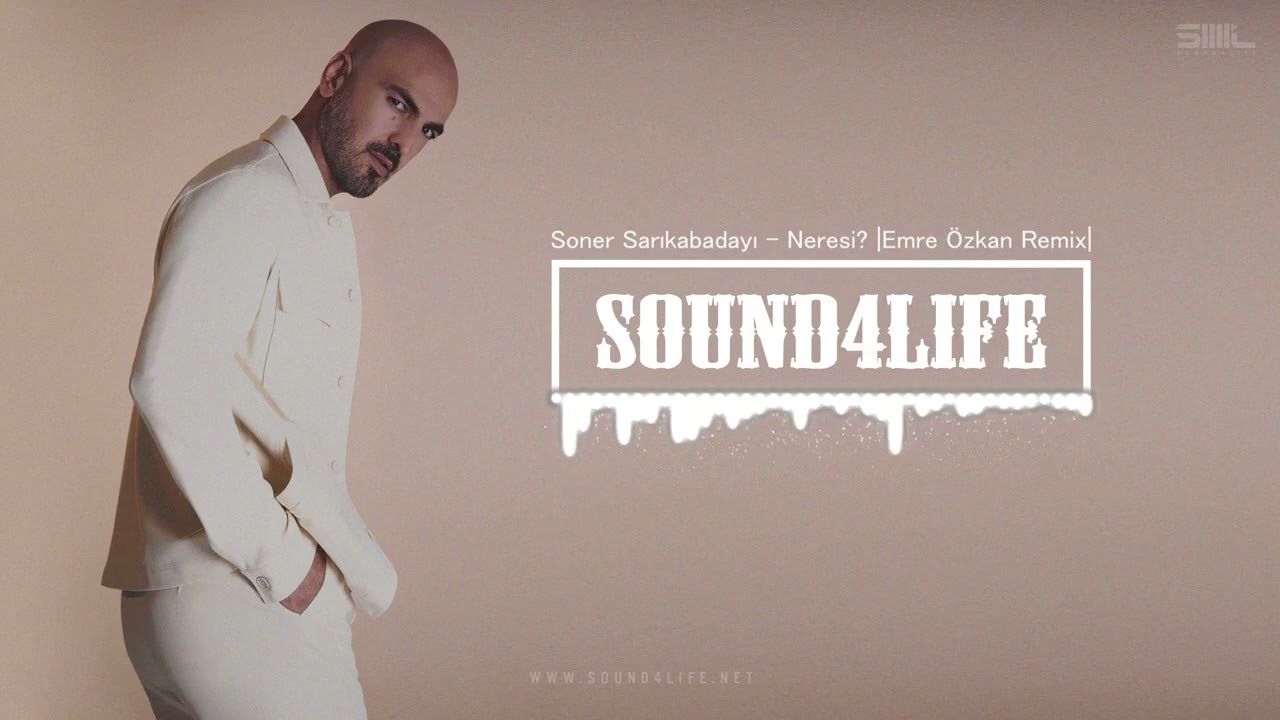 Soner Sarıkabadayı - Neresi? (Emre Özkan Remix)