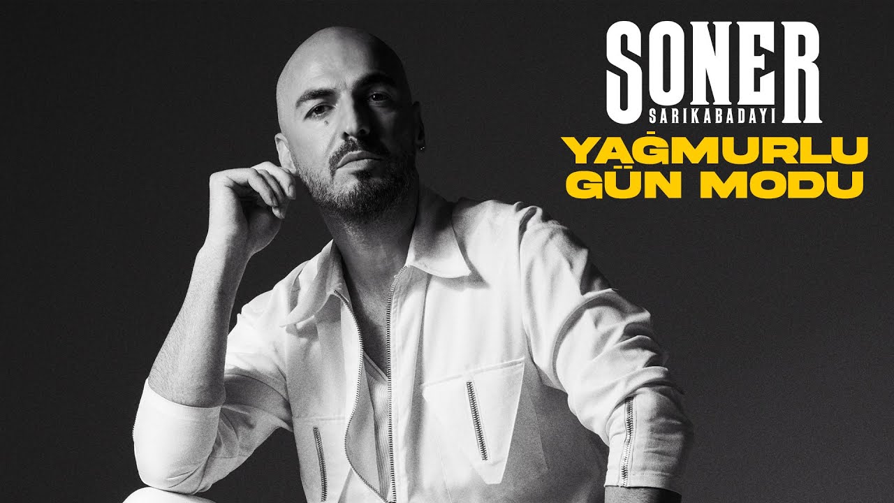 Soner Sarıkabadayı - Yağmurlu Gün Modu (25 Hit Bir Arada)