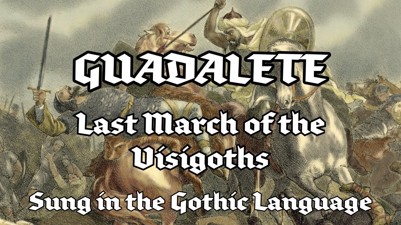 Song in Gothic: March of the Visigoths | The Skaldic Bard