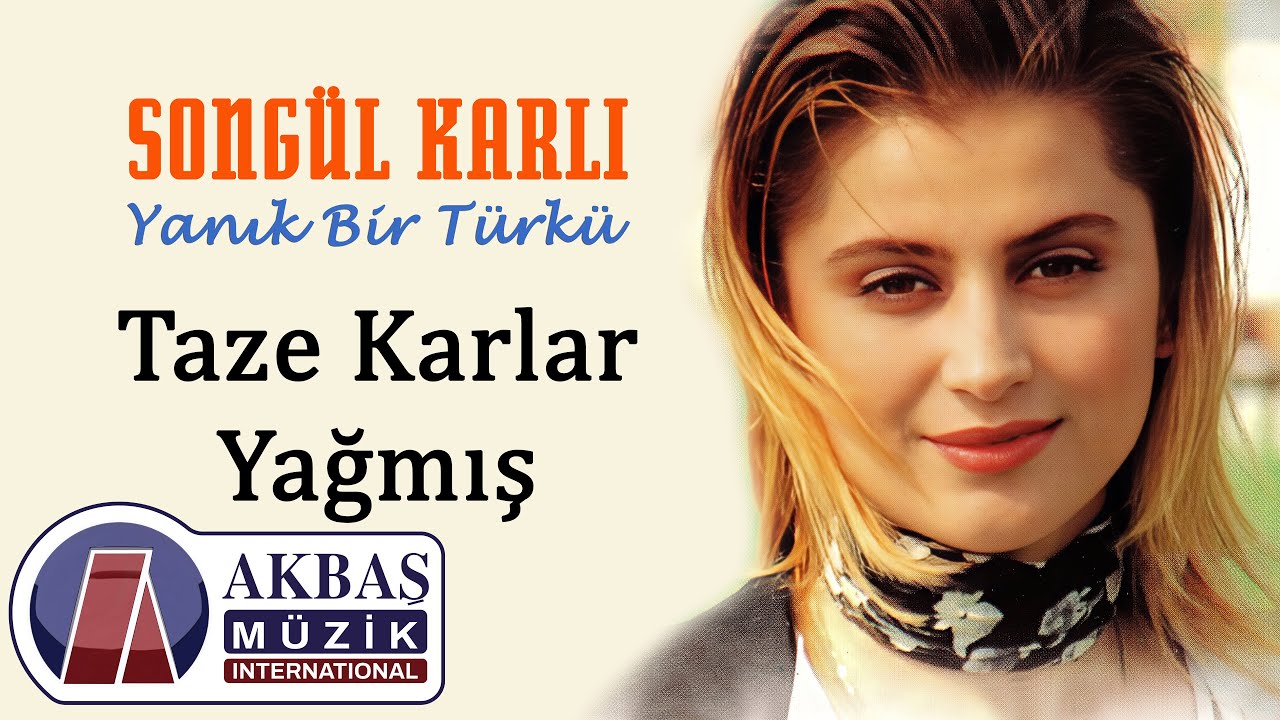Songül Karlı - Taze Karlar Yağmış