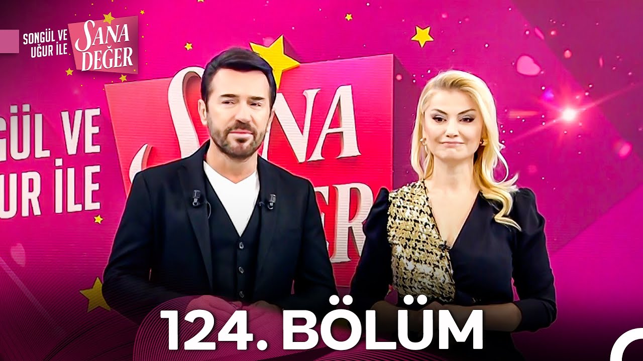 Songül ve Uğur ile Sana Değer 124. Bölüm (6 Şubat 2025)