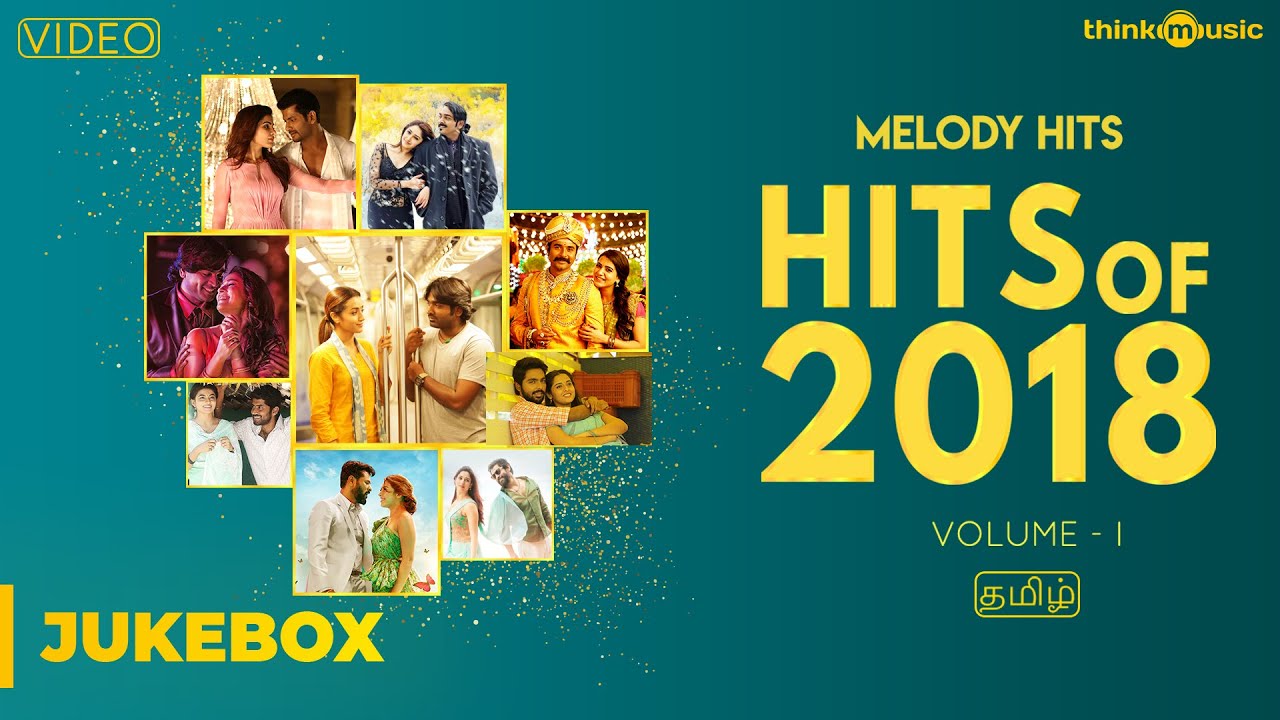 Songs of 2018 (Volume 01) | Tamil | Video Songs Jukebox