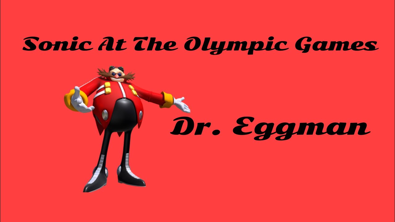 Sonic At The Olympic Games Gameplay (Eggman)