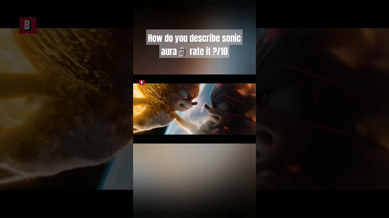 sonic aura #aura #sigma #foryou #respect #supersonic #shadowthehedgehog #edit #+99999