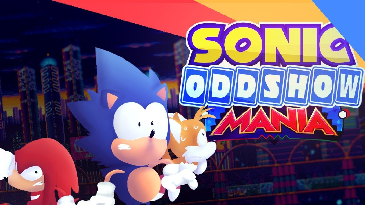 Sonic Oddshow Mania [Collab]