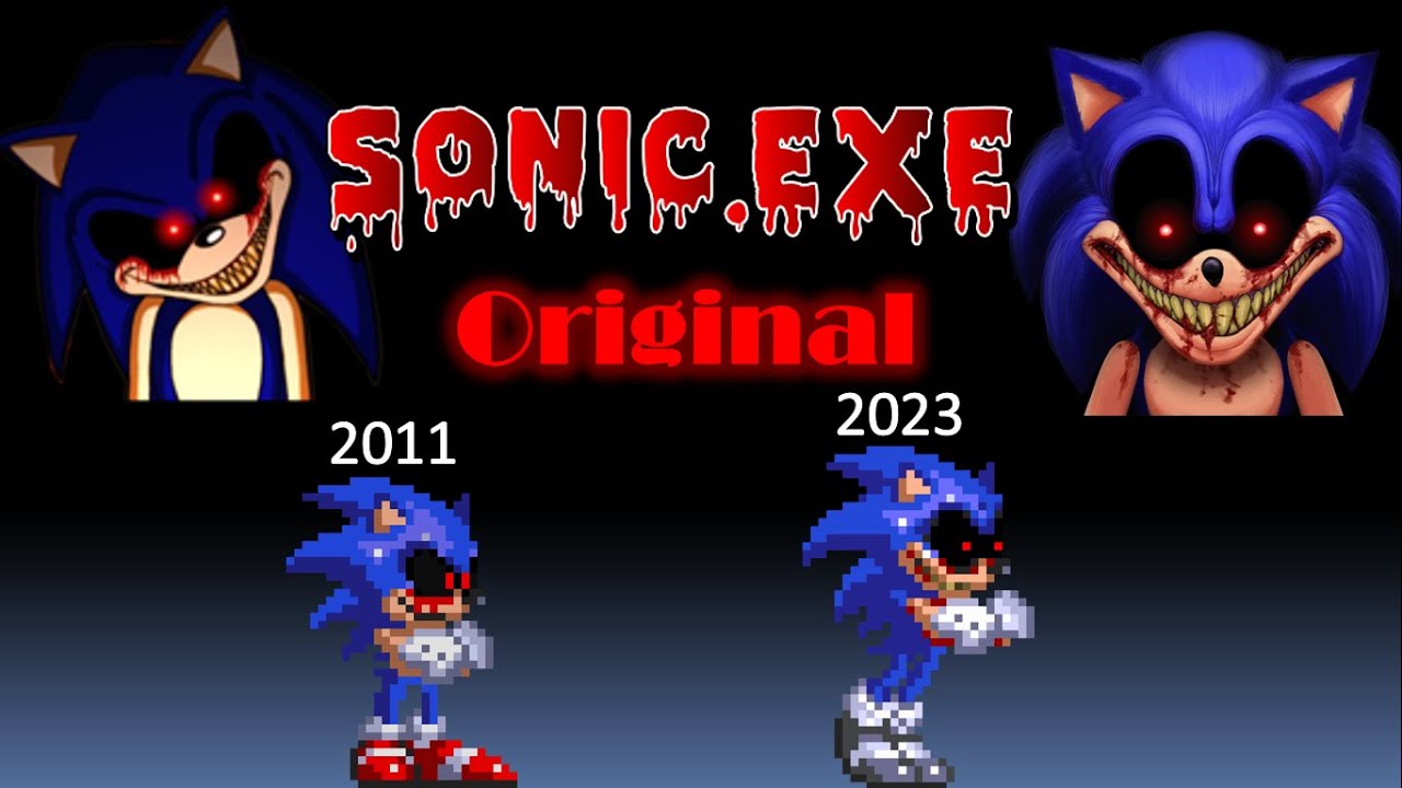 Sonic.EXE OG 2011 - 2023