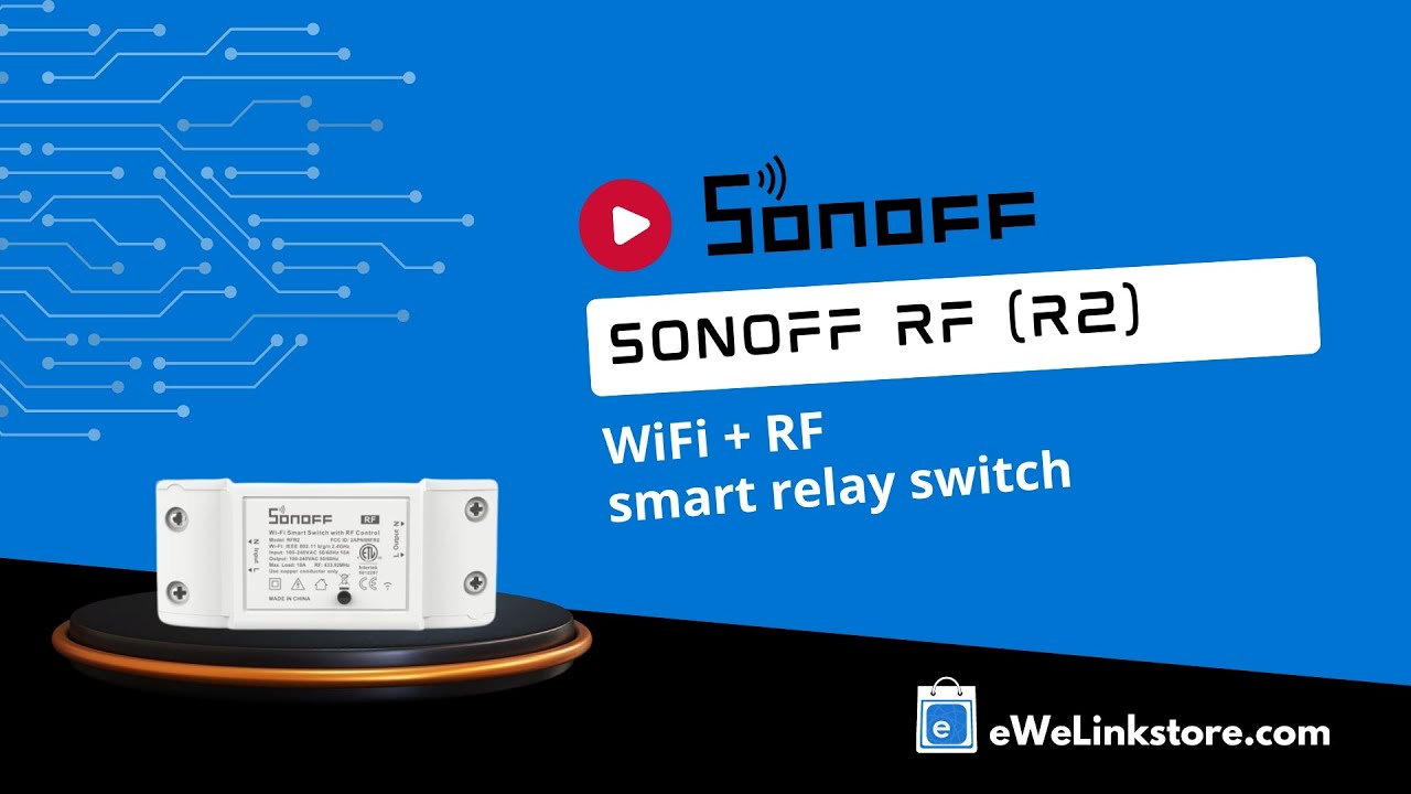 Sonoff RF (R2) WiFi + RF smart relay switch