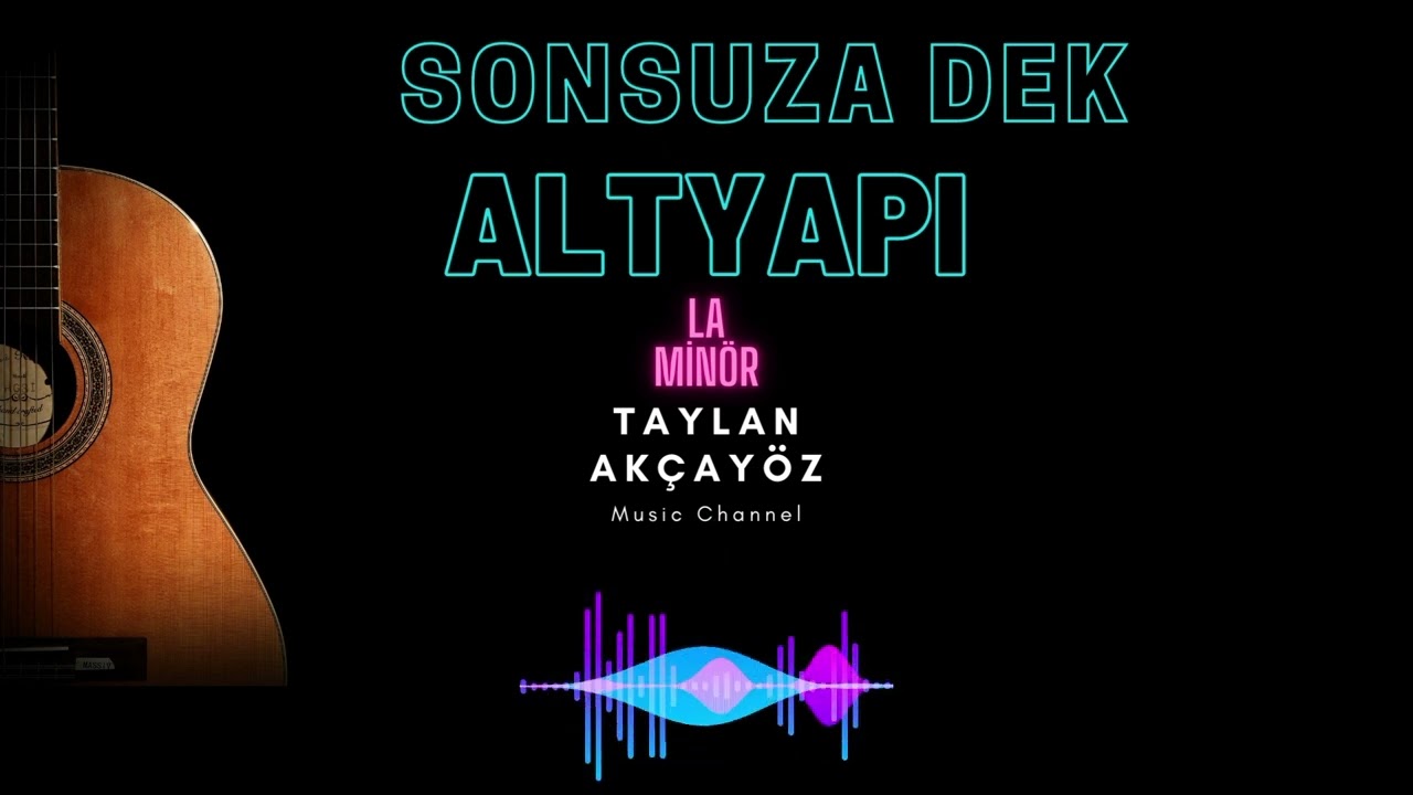 Sonsuza Dek (Doğan Canku) - Altyapı - Karaoke (La Minör)