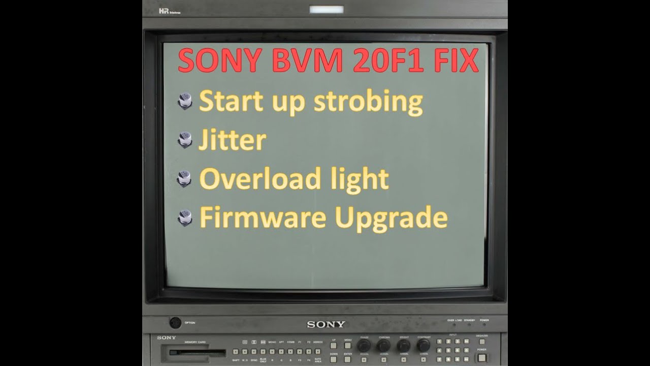 Sony BVM 20F1 Recap and Upgrade AKA Sony BVM 20F1U