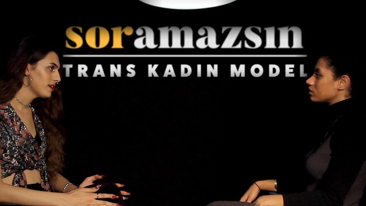 Soramazsın: Trans Kadın Model I 53. Bölüm