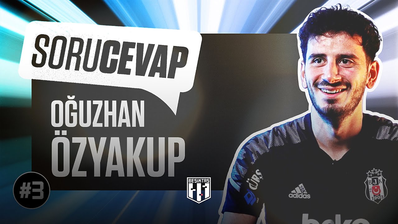 Soru Cevap - Oğuzhan Özyakup #3