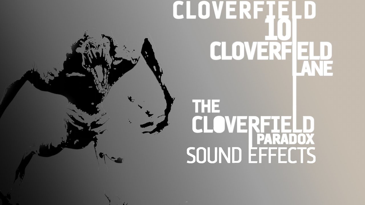 Sound Effects - Creatures (Cloverfield Anthology)