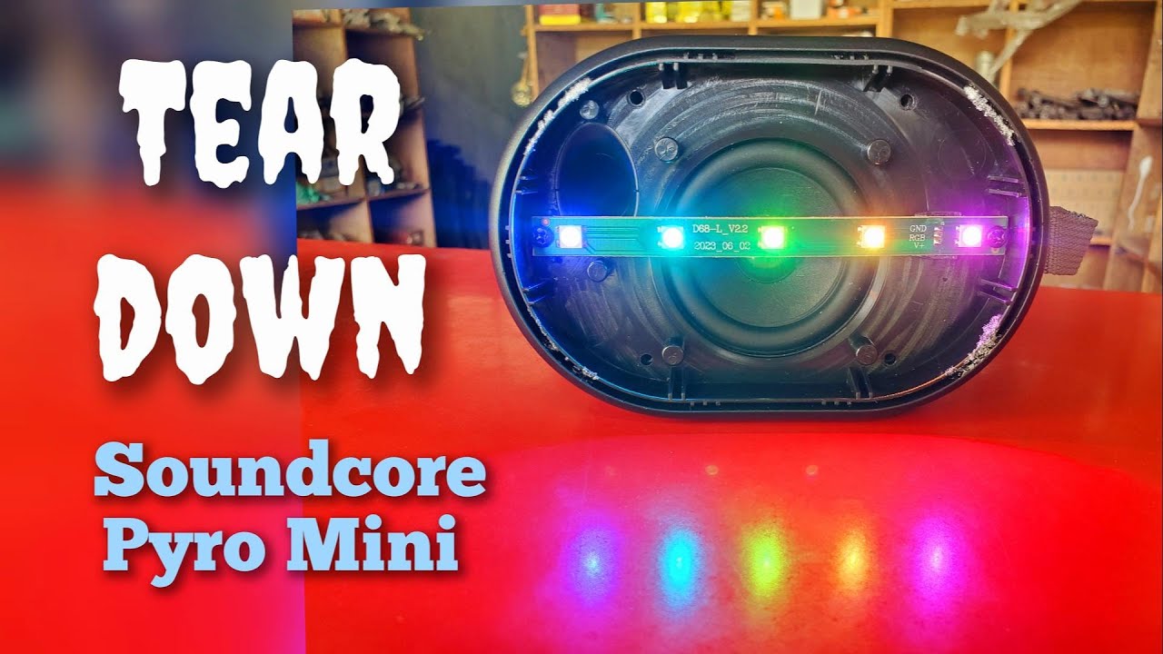 Soundcore Pyro Mini Bluetooth Speaker - Teardown | Disassemble | Anker Soundcore