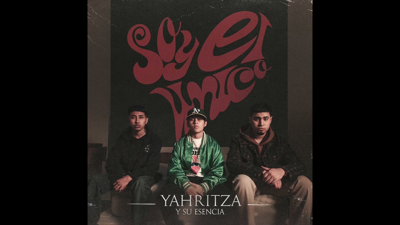 Soy El Unico - Yahritza Y Su Esencia