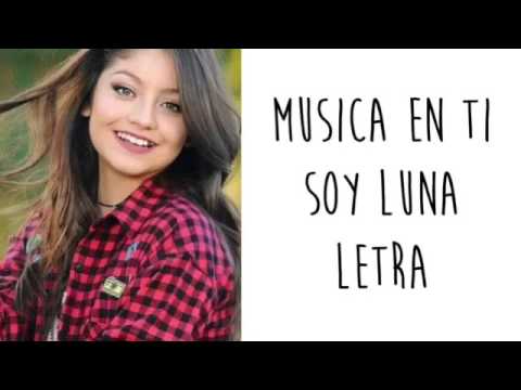 Soy luna - Música en ti (Letra)