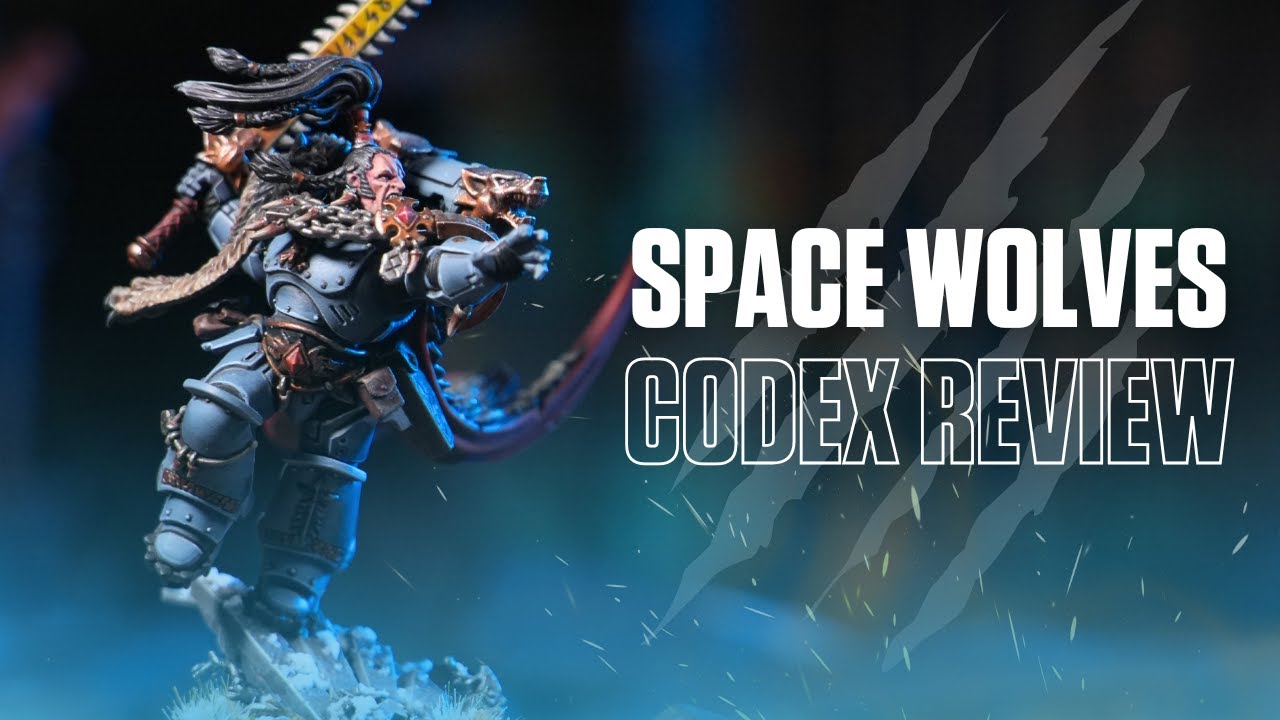 Space Wolves Codex Review Warhammer 40k 10th Edition