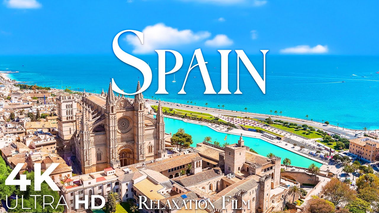 Spain 4K • Relaxation Film with Peaceful Music | 4K Ultra HD