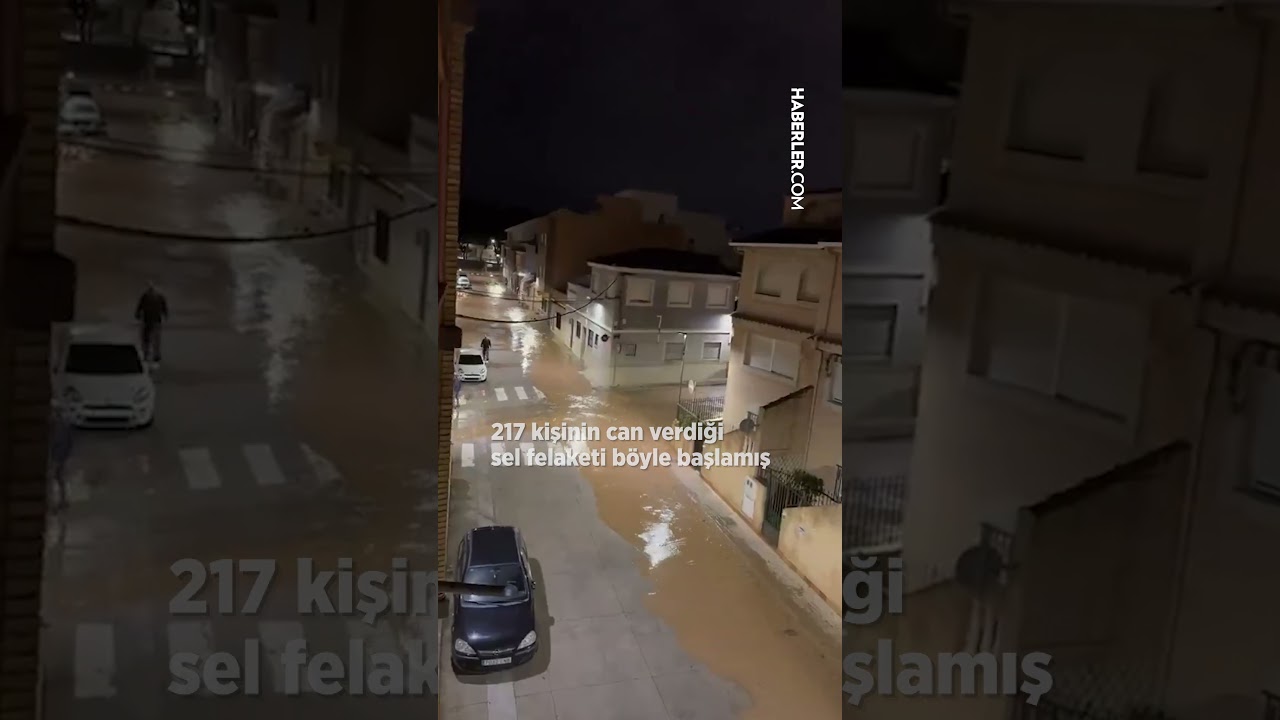 İspanya'daki Sel Felaketi Böyle Başladı