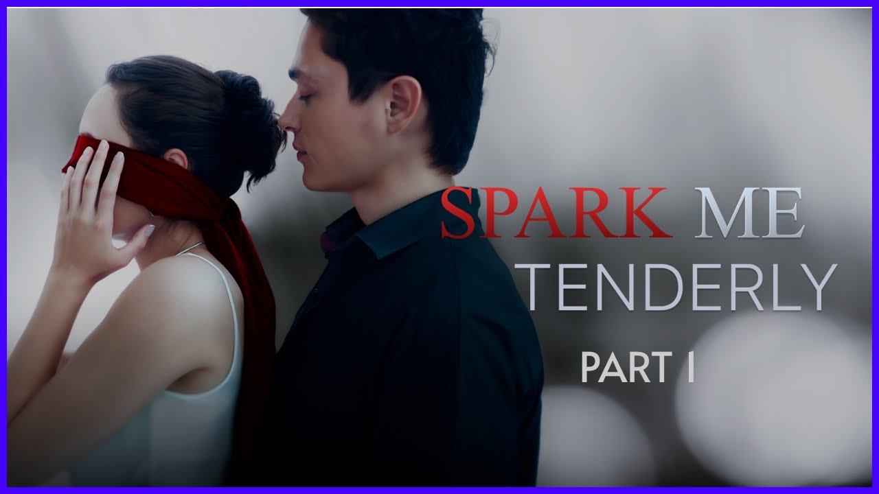 Spark Me Tenderly | Full Movie | My Drama