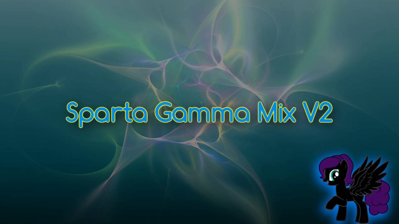 Sparta Gamma Mix V2 (-Reupload-)