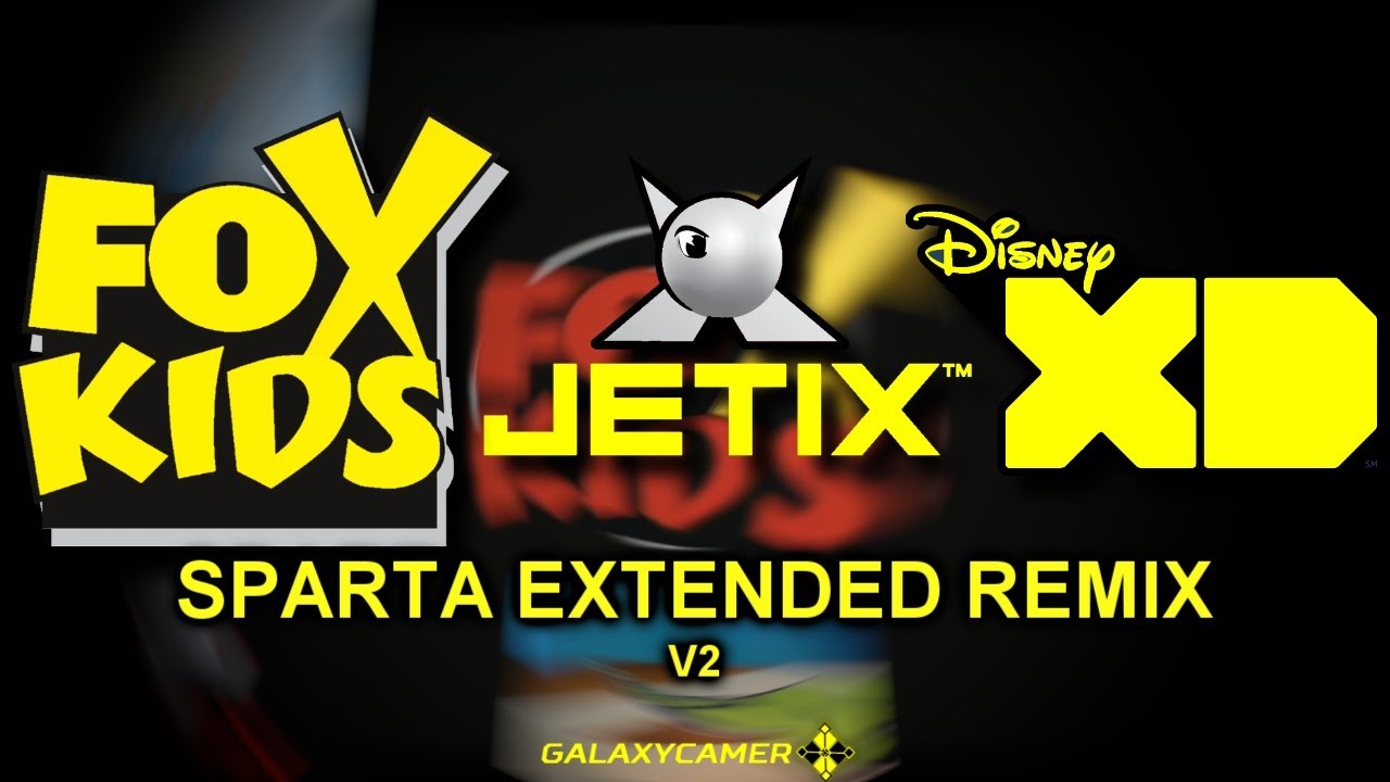 Sparta Remix | Fox Kids, JETIX And Disney XD Logo Has A Sparta Extended Remix V2 (Ft. Saban Logo)