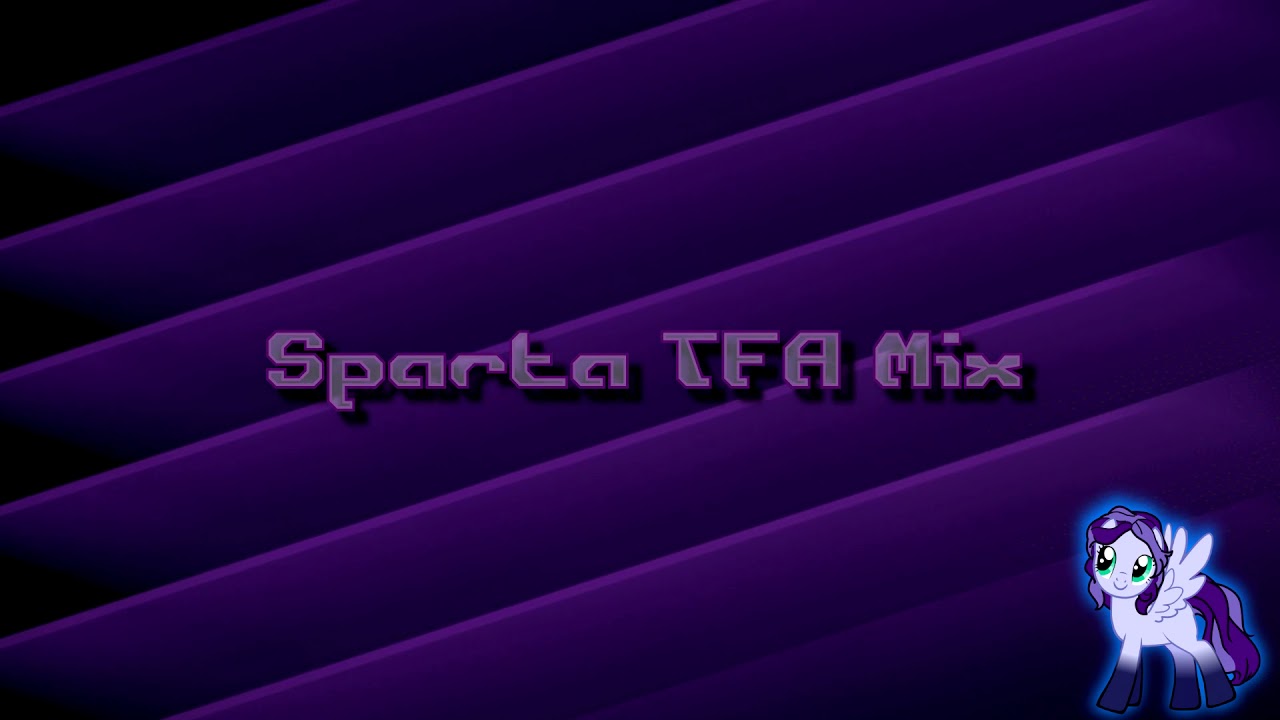 Sparta TFA Mix (-Reupload-)