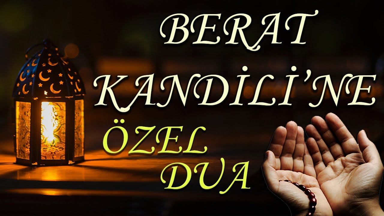 Special Prayer to the Night of Berat | Berat Night Prayer | Prayer to be read on the Night of Berat