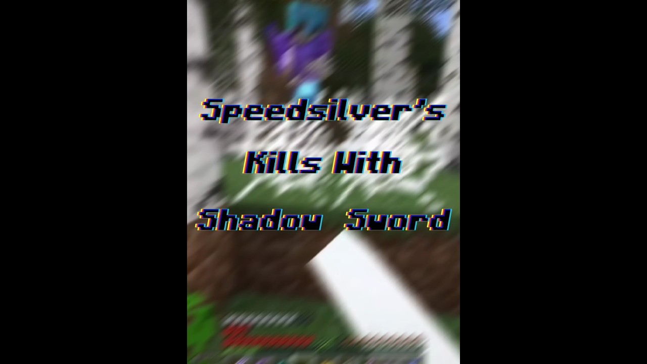 @SpeedSilver Kills with Shadow Sword 🗡️⚫ #minecraft #edit #speedsilver #viralvideo #goat
