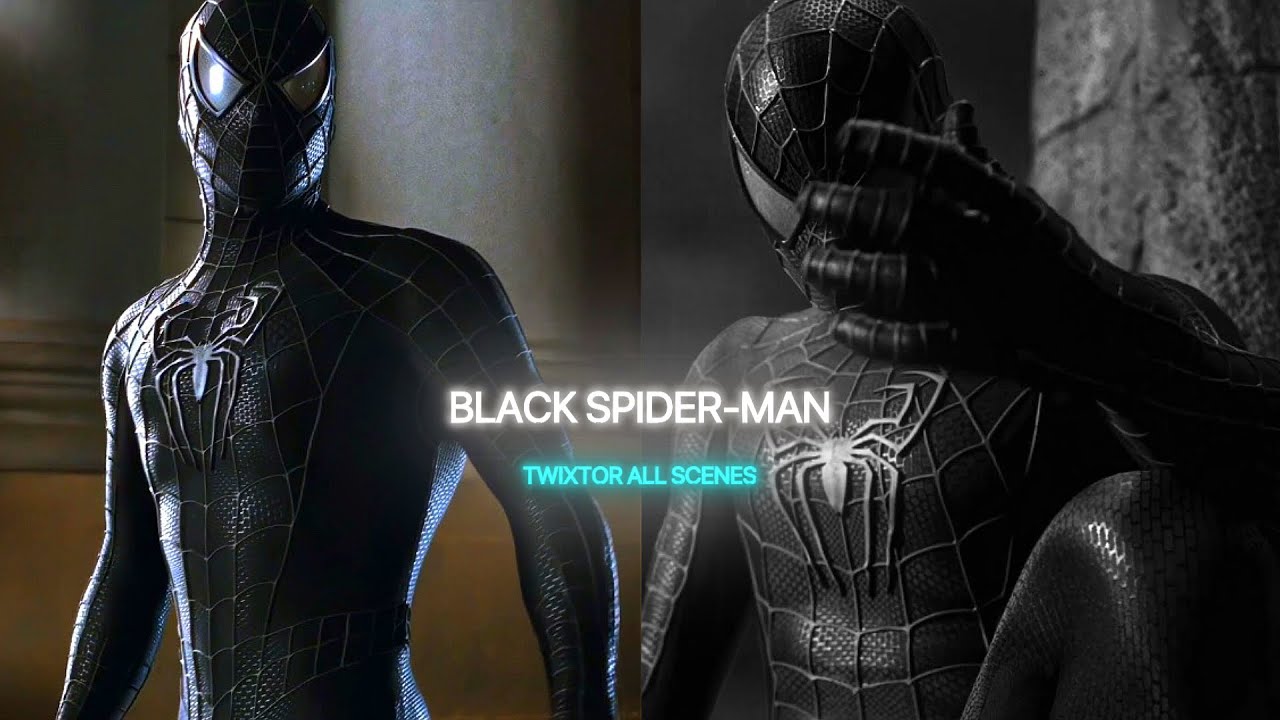Spider-Man 3 All Black Suit Twixtor scenepack 4k
