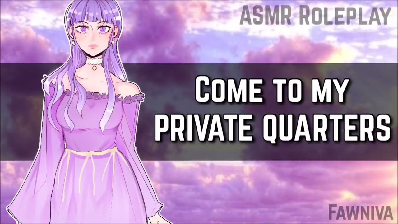 Spoiled Princess Needs Your Protection｜F4M ASMR Roleplay Guard Listener (Fawniva Reupload)
