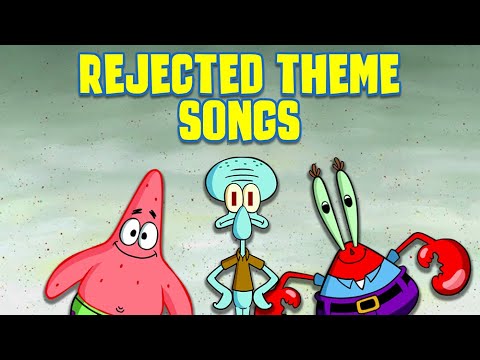 SpongeBob REJECTED Theme Song REMAKES!!!