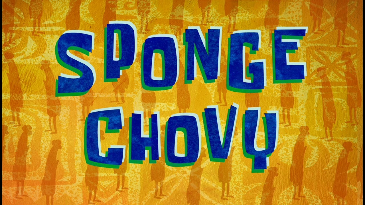 SpongeBob SquarePants - SpongeChovy (Soundtrack/Audio)