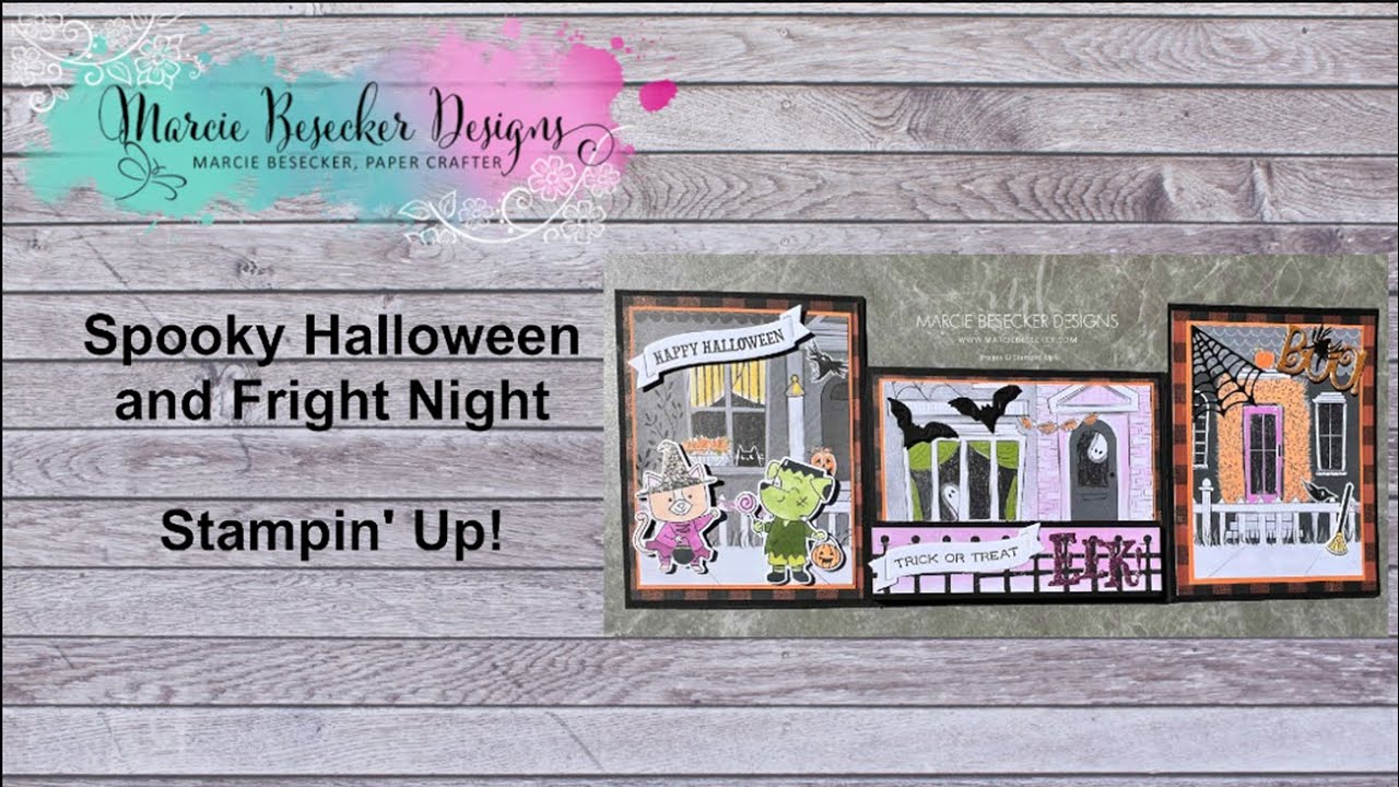 Spooky Halloween and Fright Night -   Stampin' Up!