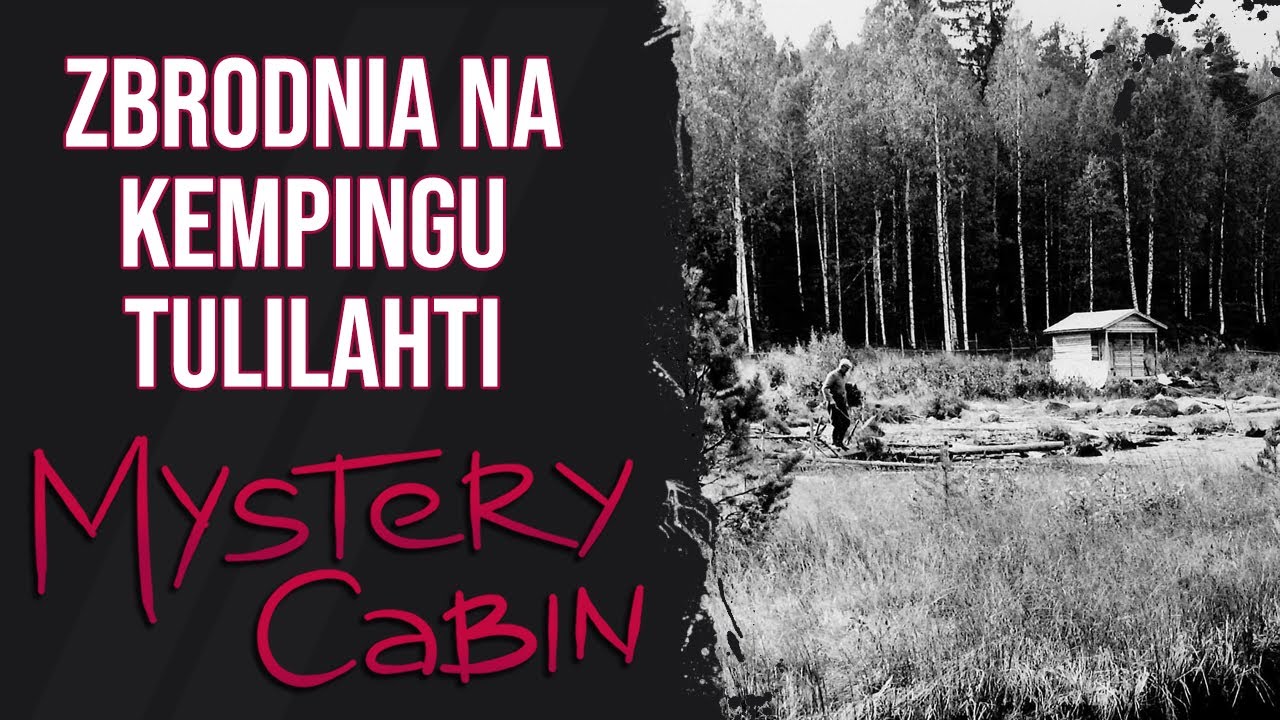 Sprawa z kempingu Tulilahti - trylogia fińska - Mystery Cabin